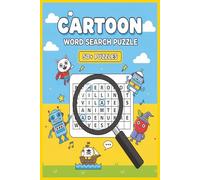 Cartoon Word Search Puzzle Book: Word searches with easy to read print about Cartoon's, Show's, Classic Animation Term's etc. 6 x 9 inches, 110 pages, ... Gift for Vacations, Holidays, or Free Time