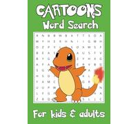 Cartoon Words Search Puzzle Book: Word Searches with Easy to Read Print about Cartoons, Cartoon Characters, Animations and More | 6x9 inches, 110 | Great for Vacations, Holidays, and Free Times