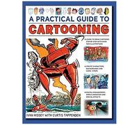 Cartooning, A Practical Guide To