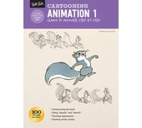 Cartooning: Animation 1 with Preston Blair: Learn to animate step by step (How