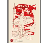 Cartoons for the Cause: Walter Crane's Socialist Drawings