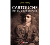 Cartouche Roi du pavé de Paris - Gilles Henry - Rocher Eds Du - broché - Roman