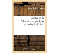 Cartulaire de Chamalières-sur-Loire en Velay (Éd.1895)
