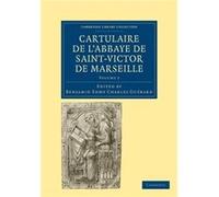 Cartulaire de lAbbaye de SaintVictor de Marseille Volume 2 - Cambridge University Press - Cambridge University Press - Livre en Français - Paperback Cambridge University PressCambridge University Pres