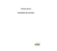 Cartulaire De Louviers