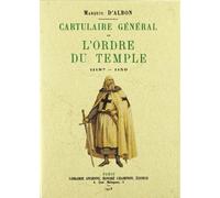 Cartulaire General de l Ordre du Temple