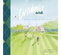 Cartwheels and Fairways: Adventures on the Golf Course with Ivy, Lux, and Leo