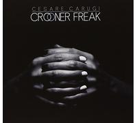 Carugi Cesare - Crooner Freak [Import]