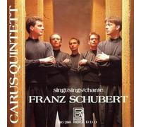 Carus-Quintett - Lieder und Mehrstimmige Gesänge