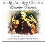 Caruso, Enrico - Audio Archive Classics-World's Most Famous Tenor