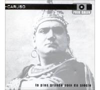 Caruso - La plus grande voix du siècle