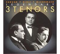 Caruso - Legendary 3 Tenors