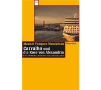 Carvalho und die Rose von Alexandria | Vázquez Manuel Montalbán Vázquez Manuel MontalbánVázquez Manuel Montalbán (Auteur)