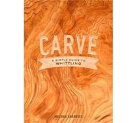 Carve by M Abrantes Hardcover Book Inconnu (Auteur)