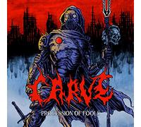 Carve - Procession of Fools [Import]