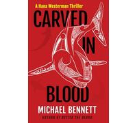 Carved in Blood: A Hana Westerman Thriller