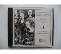 Carver: Scottish Renaissance Polyphony, Vol. 1: 10-Part Mass 'Dum Sacrum Mysterium' / 2 Motets