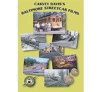 Carvey Davis's Baltimore Streetcar Films DVD