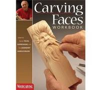 Carving Faces Workbook: Learn to Carve Facial Expressions with the Legendary Harold Enlow Harold L Enlow (Auteur)