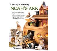 Carving & Painting Noah's Ark