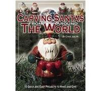 Carving Santas from Around the World Cyndi Joslyn (Auteur)