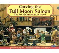 Carving the Full Moon Saloon: The Art of Caricatures