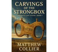 Carvings of the Strongbox: Garrisons Last Stand