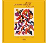 Carwyn Ellis & Rio 18 - Yn Rio (Feat. the BBC National Orchestra of Wales)
