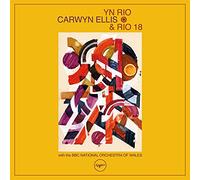 Carwyn Ellis & Rio 18 - Yn Rio (Feat. the BBC National Orchestra of Wales)