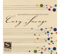 Cary Savage - Transcriptions & Works for Guitar