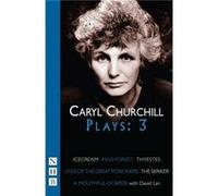Caryl Churchill Plays Three by Caryl Churchill Churchill, Caryl, Lan, David, Gough, Orlando (Auteur)