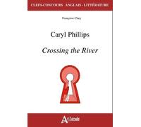 Caryl Phillips, crossing the river