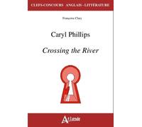 Caryl Phillips, crossing the river