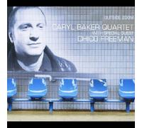CARYL QUARTET BAKER/CHICO FREEMAN- OUTSIDE ZOOM CD POP/ROCK/JAZZ NEUF