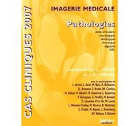 Cas cliniques 2007 en imagerie medicale pathologie