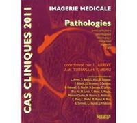 CAS CLINIQUES 2011 EN IMAGERIE MEDICALE