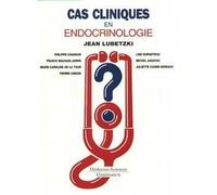 Cas cliniques en endocrinologie