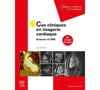 Cas cliniques en imagerie cardiaque Scanner et IRM - Phalla Ou - Elsevier Masson - broché - Scolaire / Universitaire