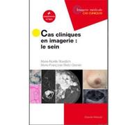 Cas cliniques en imagerie : le sein - Docteur Marie-Noëlle Roedlich - Elsevier Masson - broché - Scolaire / Universitaire