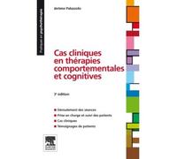 Cas cliniques en thérapies comportementales et cognitives - Jérôme Palazzolo - Elsevier Masson - broché - Etude