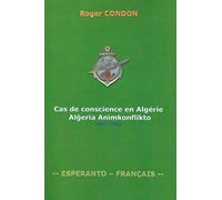 Cas de conscience en Algérie - Alĝeria animkonflikto