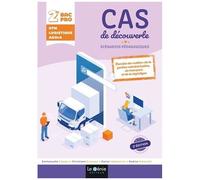 Cas De Découverte 2de Bac Pro Otm - Logistique Agora
