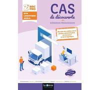 Cas de découverte 2de Bac Pro OTM: Logistique AGOrA