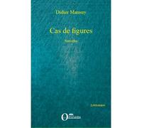 Cas de figures Nouvelles - Didier Mansuy - Orizons - broché - Nouvelles
