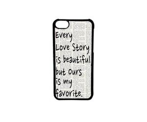 Cas de téléphone Chaque Histoire d'amour est Belle pour 5c Housse de Protection Mode Mignon Slim Hard CaseTraitement ingénieux
