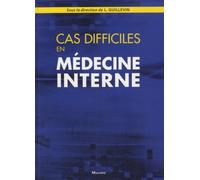 CAS DIFFICILES EN MEDECINE INTERNE (0000)