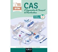 Cas d'organisation de transport de marchandises terminale bac pro otm Bloc de compétences C1, Préparer les opérations de transport - Christiane Errouqui - Genie Des Glaciers - broché - Scolaire / Univ