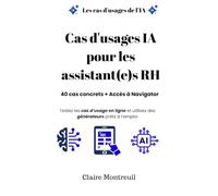 Cas d'usages IA pour les assistantes RH: Le guide pratique des assistantes RH à l'ère de l'IA