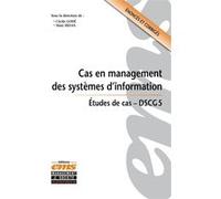 Cas en management des systèmes d'information Cécile Godé (Auteur), MARC BIDAN (Auteur)