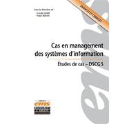 Cas en management des systèmes d'information Études de cas - DSCG 5. Enoncés et corrigés - Cécile Godé - Ems Management Et Societes - broché - Etude